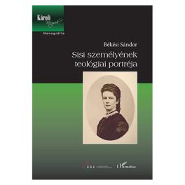 Sisi személyének teológiai portréja