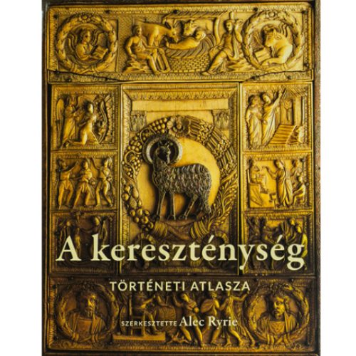 A kereszténység történeti atlasza