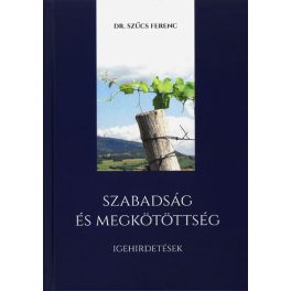 Szabadság és megkötöttség